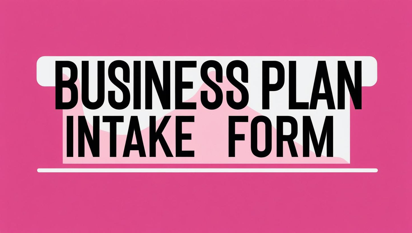 BusinessPlan Intake Template
