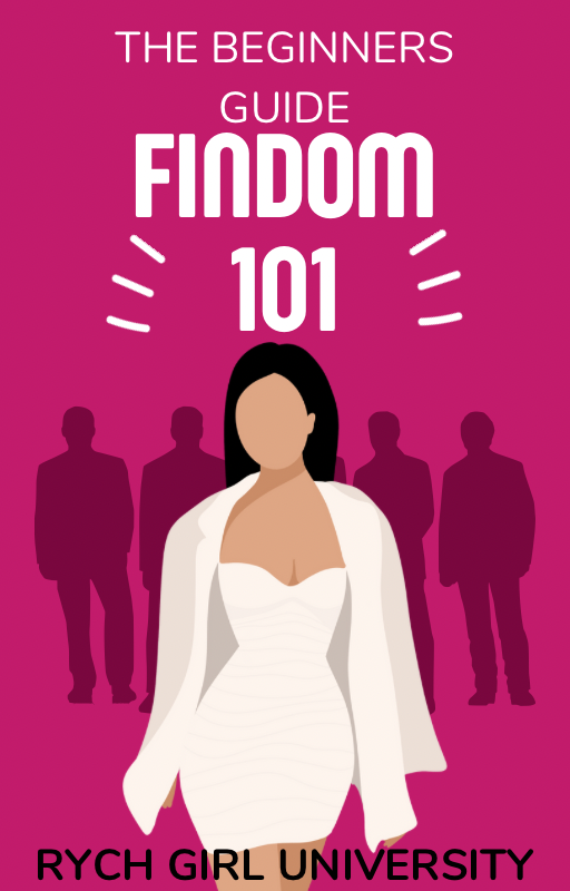 FINDOM 101: BEGINNERS GUIDE